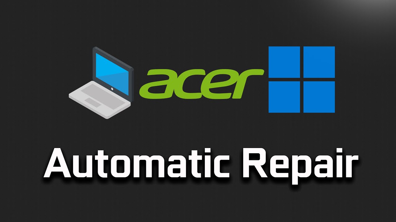 Acer Preparing Automatic Repair Restart Loop